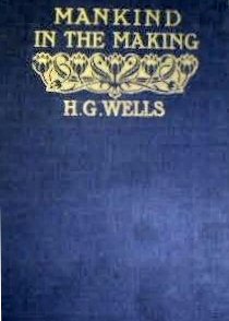 Mankind in the Making